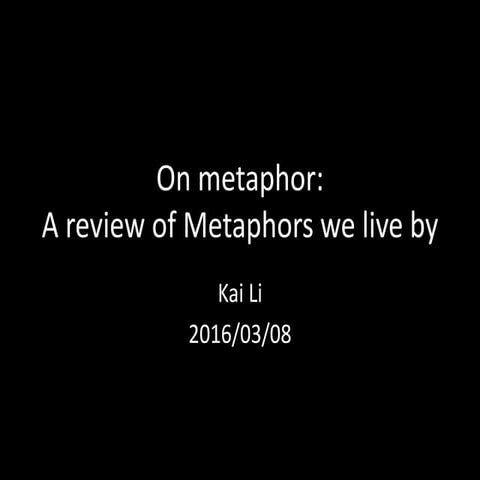 On metaphor: a book review of Metaphors we live by