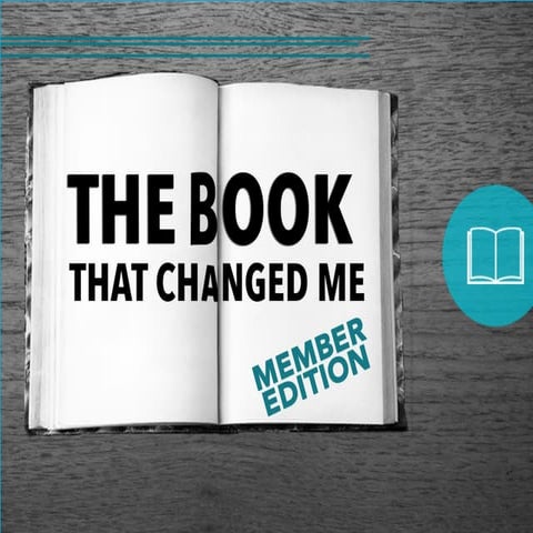 The Book That Changed Me: Member Edition