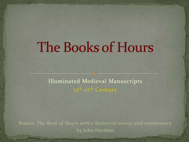 Books of Hours - Illuminated Manuscripts