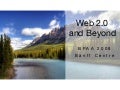 Banff BPAA Presentation on Web 2.0 and Beyond