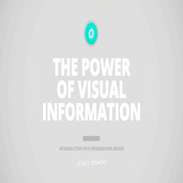 The Power of Visual Information