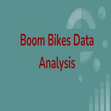 Boom bikes data analysis | PPTX