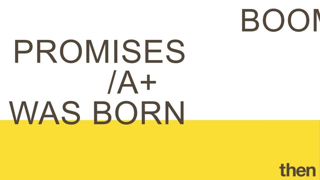 Boom! Promises/A+ Was Born