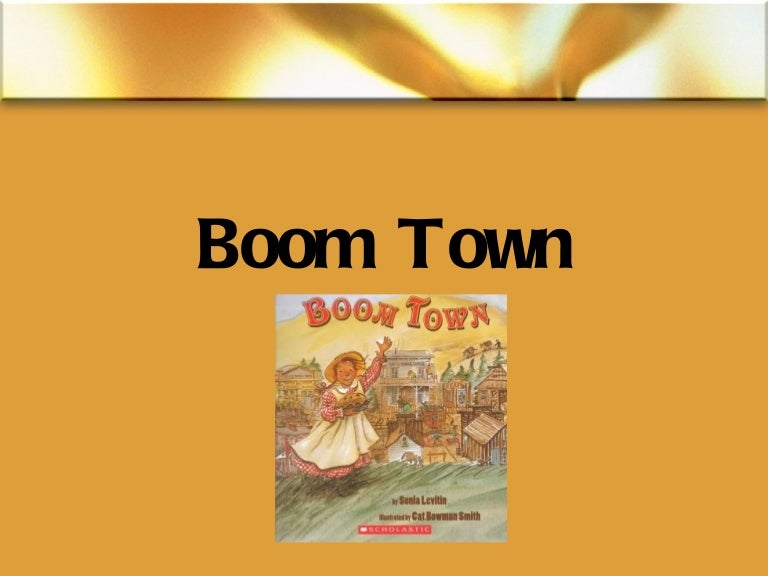 Boom Town Powerpoint