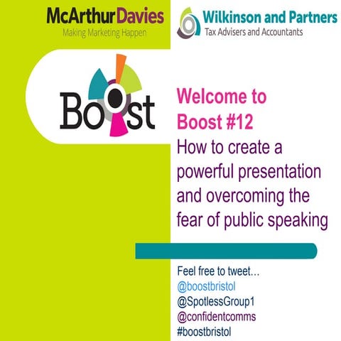 Boost#12  creating powerful presentations & public speaking