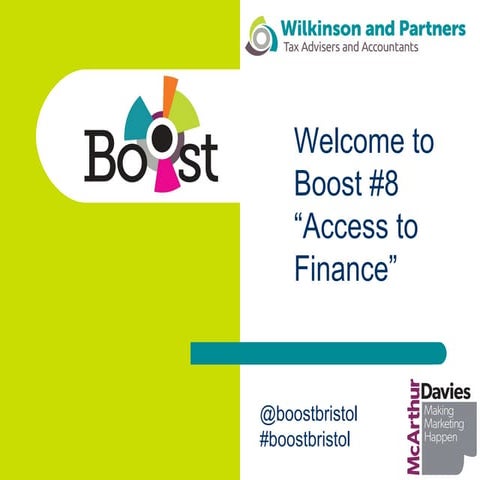 Boost #8 Review of the Budget and Access to Finance
