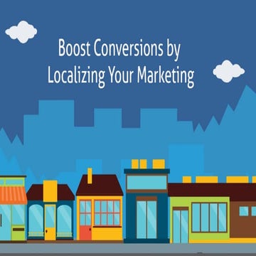 Boost conversions by localizing your marketing