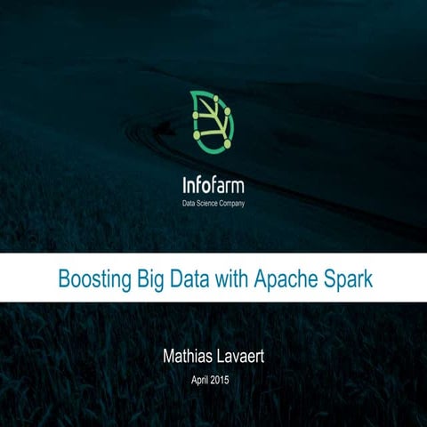 Boosting big data with apache spark | PPTX