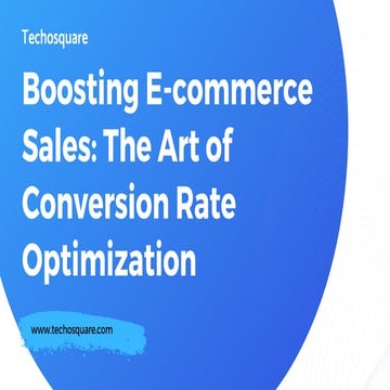Boosting E-commerce Sales The Art of Conversion Rate Optimization | PDF