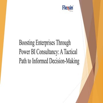 Boosting Enterprises Through Power BI Consultancy: A Tactical Path to Informe...