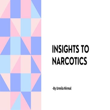 Insights to Narcotic Drugs by Urmila Nirmal