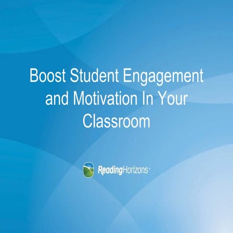Boost Student Engagement, a webinar by Reading Horizons