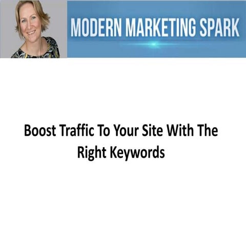 Boost traffic to your site with the right keywords