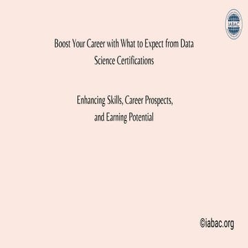 What Is Data Science Professional Certiﬁcation - IABAC | PDF