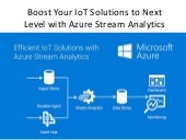 Boost your io t solutions to next l...