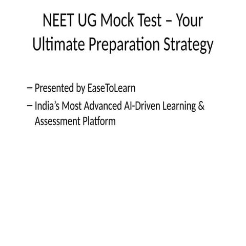 Boost Your Performance with NEET UG Mock Test: EaseToLearn