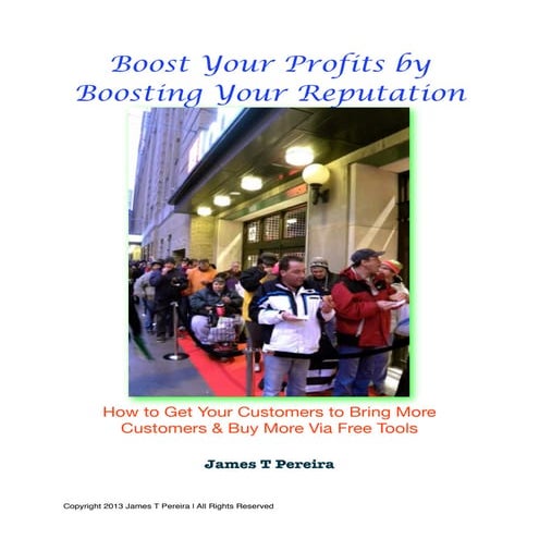 Boost your profits by boosting your reputation - How to get customers with fr...