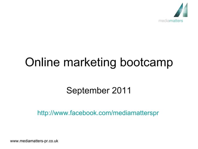Online Marketing Bootcamp September 2011