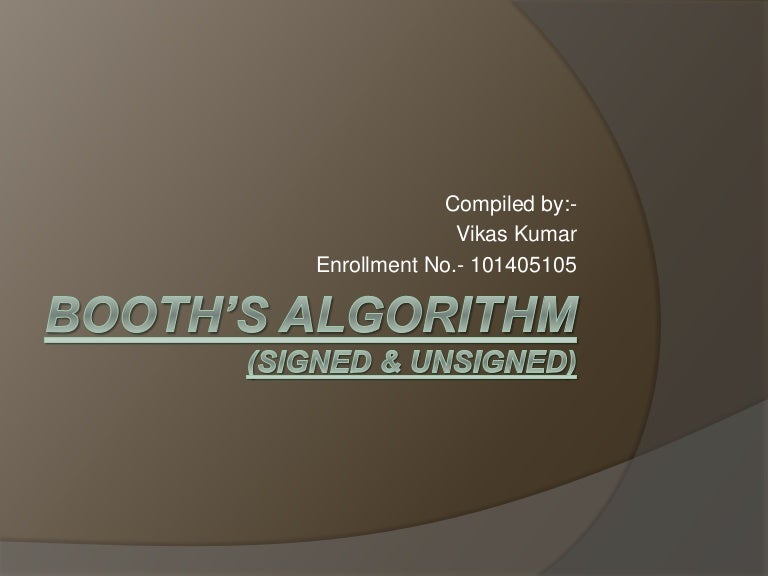 Booths algorithm for Multiplication