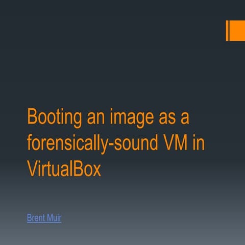Booting an image as a forensically sound vm in virtual box