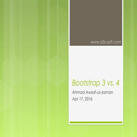 Bootstrap 3 vs. bootstrap 4 | PPT