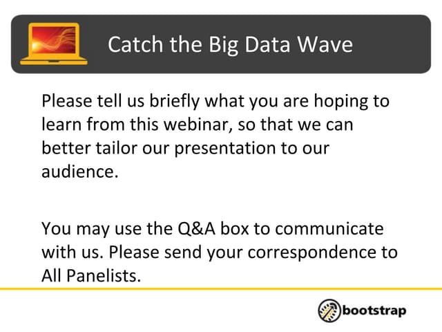 Bootstrap Big Data Webinar