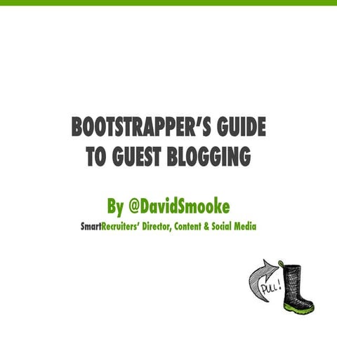 Bootstrapper's Guide to Guest Blogging