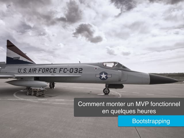 Le Bootstrapping : Ou comment monter un MVP fonctionnel en quelques heures - ITESCIA 2015-2016
