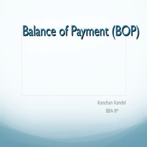 Balance of Payment (BOP)