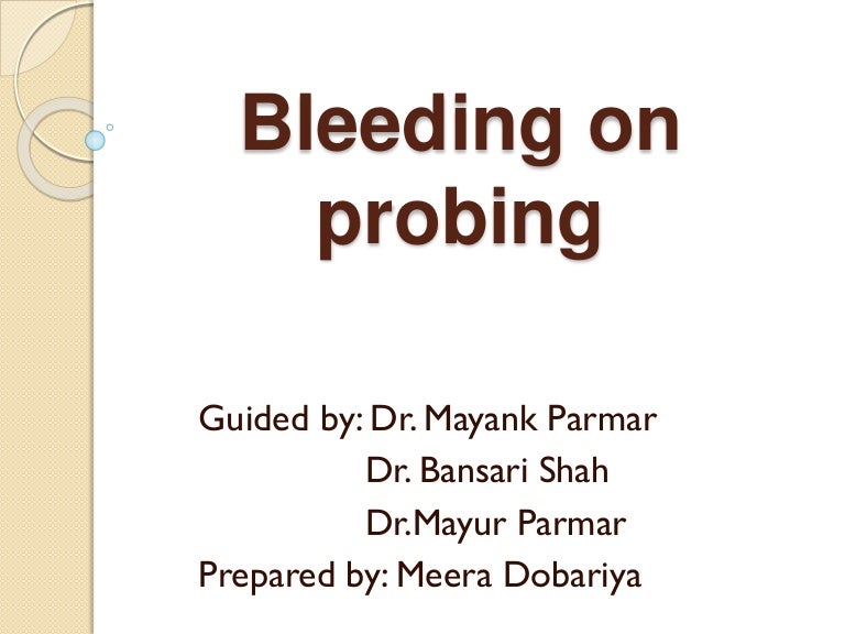 BLEEDING ON PROBING PERIODONTICS