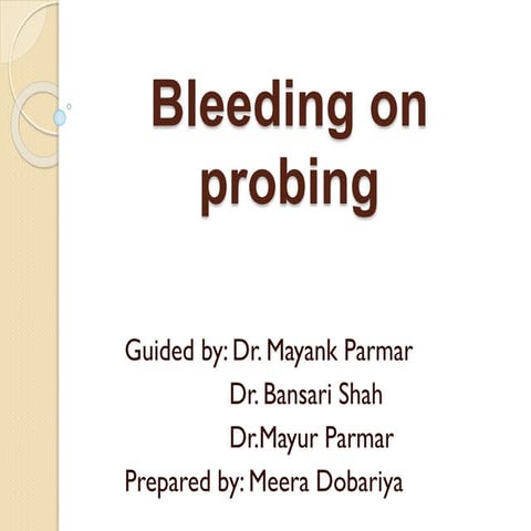 BLEEDING ON PROBING - PERIODONTICS