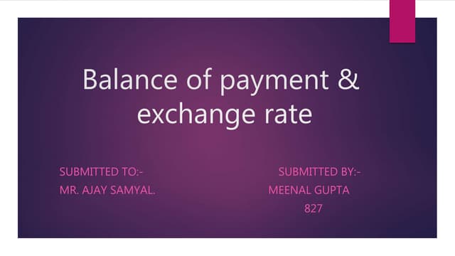 Balance of payment & exchange rate | PPT