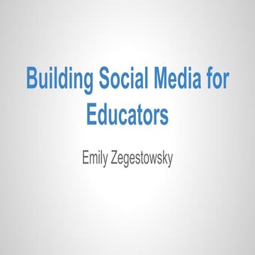Social Media for Educators