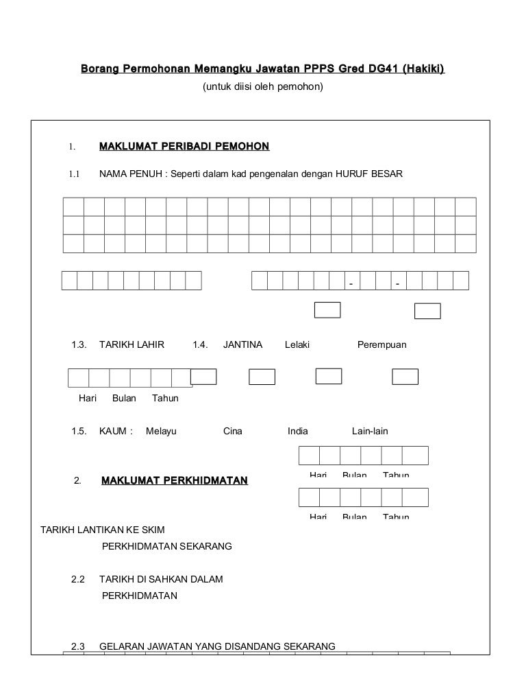 Borang Permohonan Memangku Jawatan Ppps Gred Dg41 Hakiki