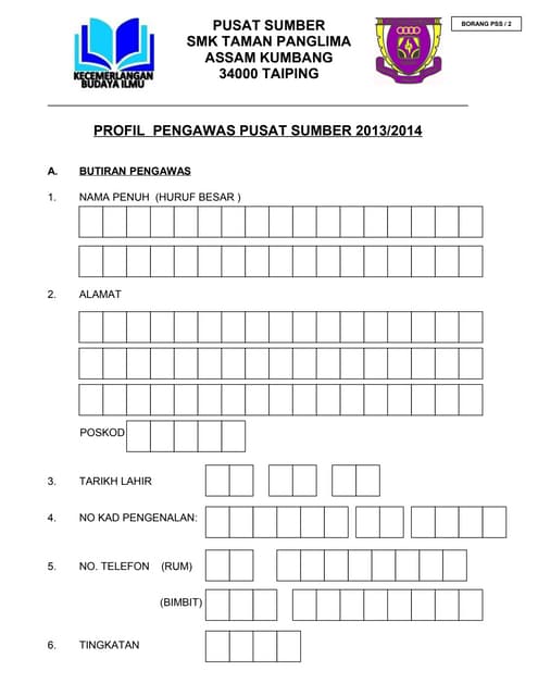 Borang pss 6 permohonan menjadi pengawas pss  2009