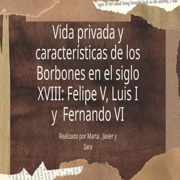 BORBONES- MARTA, SARA Y JAVIER.pptxsssssss