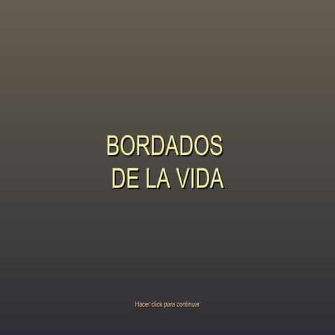 Bordados de la vida