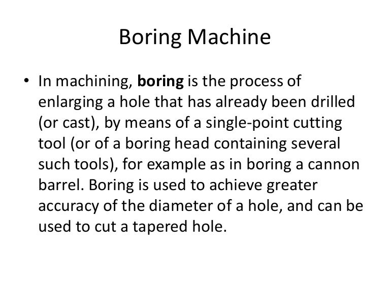 Boring machine 131903 manufacturing process