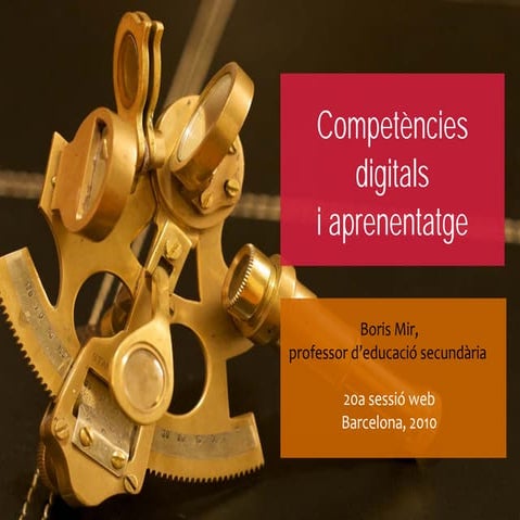 20a sessió web: 'Competències digitals i aprenentatge', Boris Mir