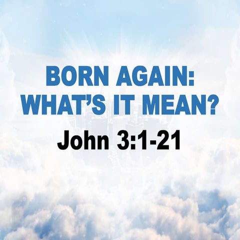 Born again: What it Mean?