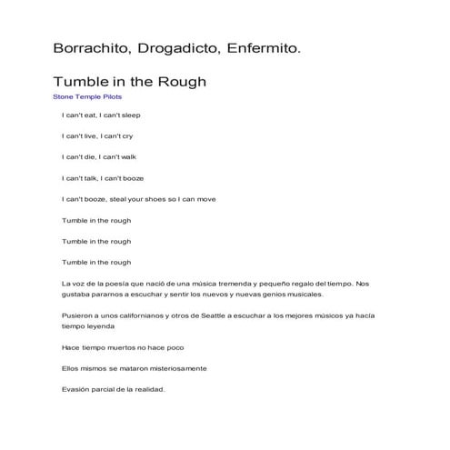 Borrachito, drogadicto, enfermito