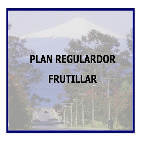 Borrador Plan Regulador Ciudad