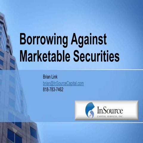 Borrowing Against Marketable Securities