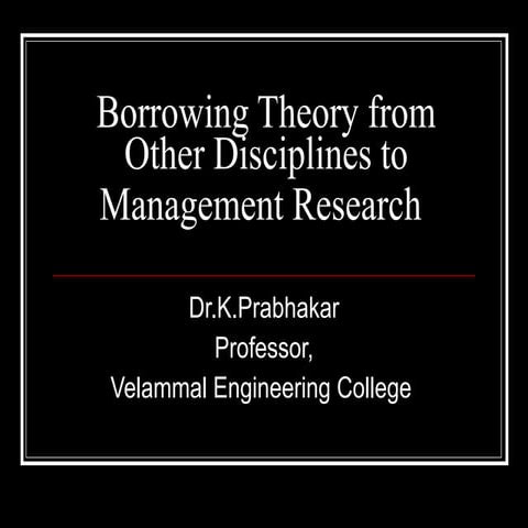 Borrowing theory from other disciplines to management research