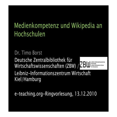 Medienkompetenz und Wikipedia an Hochschulen.