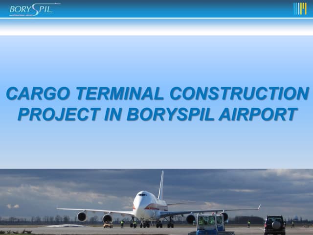 Cargo terminal construction project in Boryspil airport