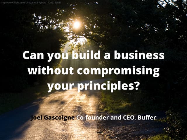 Business of Software 2014: Can you build a business without compromising your...