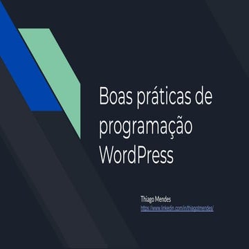 Boas Práticas de programação WordPress