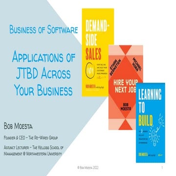 BoSUSA22 | Bob Moesta | Applications of JTBD Across Your Organization