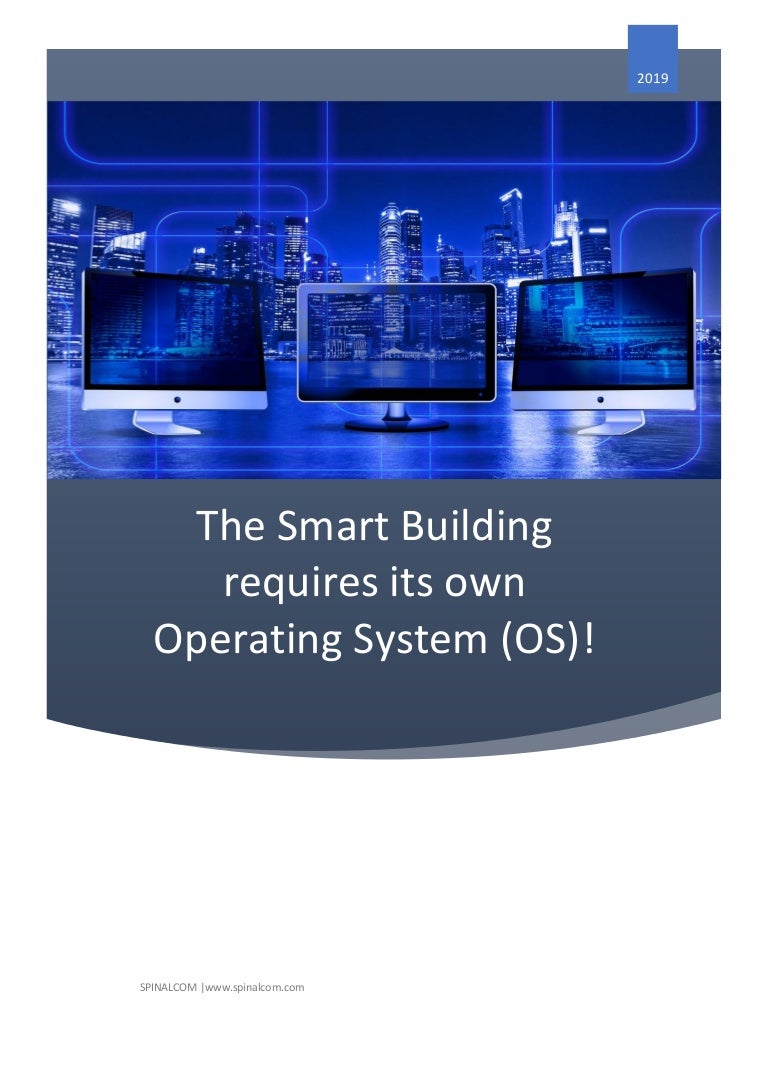 Smart Buildings Require Its Own Operating System OS 